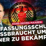 Dr. Maaßen: So wird Verfassungsschutz missbraucht um politische Gegner zu bekämpfen
