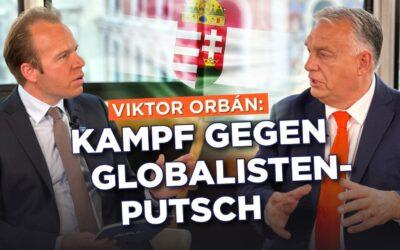 Viktor Orbán: Kampf gegen Globalisten-Putsch