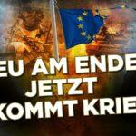 Kollaps der EU soll durch Krieg vertuscht werden!